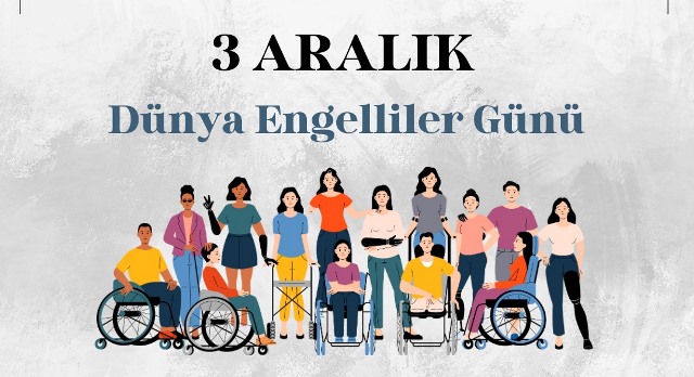 Dünya Engelliler günü kutlanacak