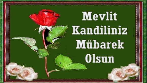 MEVLİD KANDİLİNİZ KUTLU OLSUN 